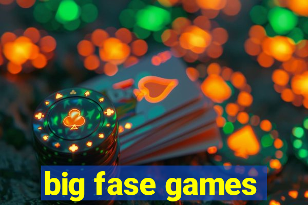 big fase games